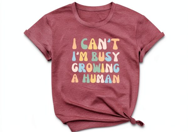 Mama Shirt for Women I Can't I'm Busy Growing A Human Shirt, Funny Pregnancy Shirt-1