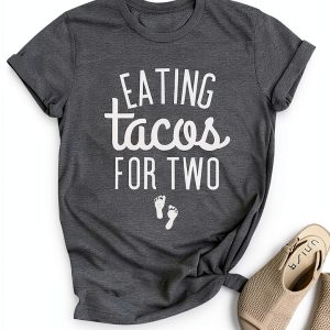 Eating Tacos for Two Maternity Shirt Cute Mama Graphic Tee Funny Mom-0